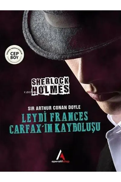 Sherlock Holmes - Leydi Frances Carfax'ın Kayboluşu