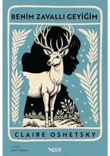 Benim Zavallı Geyiğim