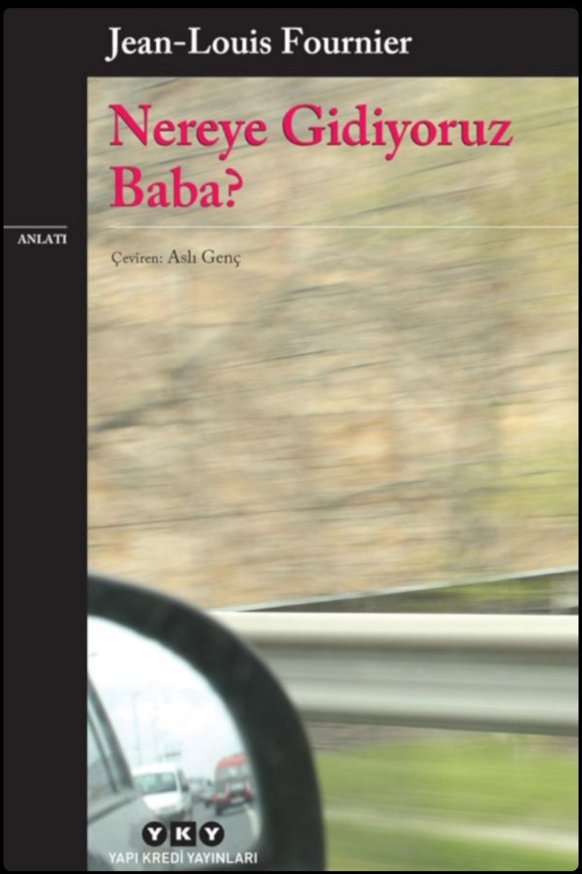 Nereye Gidiyoruz Baba? by Jean-Louis Fournier — book cover
