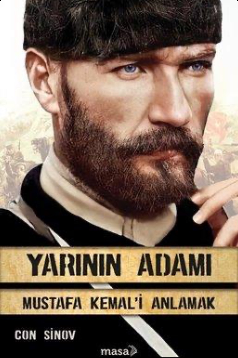 Yarının Adamı 1 & Mustafa Kemal’i Anlamak