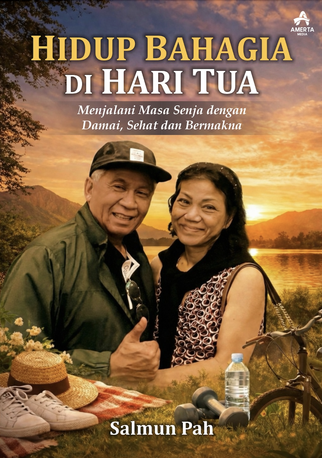 Hidup Bahagia di hari Tua