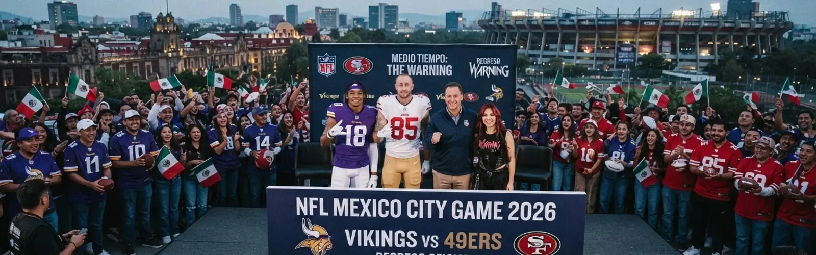 Anuncio del partido de la NFL en Mexico City 2026 entre Vikings y 49ers