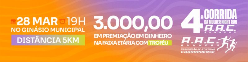 4ª Corrida da Mulher Night Run AAC Runners