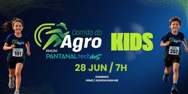 CORRIDA DO AGRO KIDS – EDIÇÃO PANTANAL TECH MS