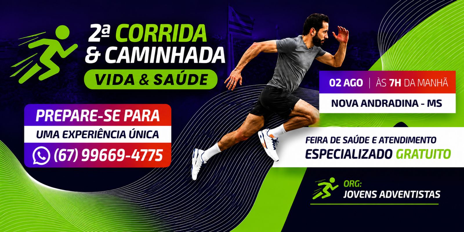2ª CORRIDA E CAMINHADA VIDA E SAÚDE – NOVA ANDRADINA/MS