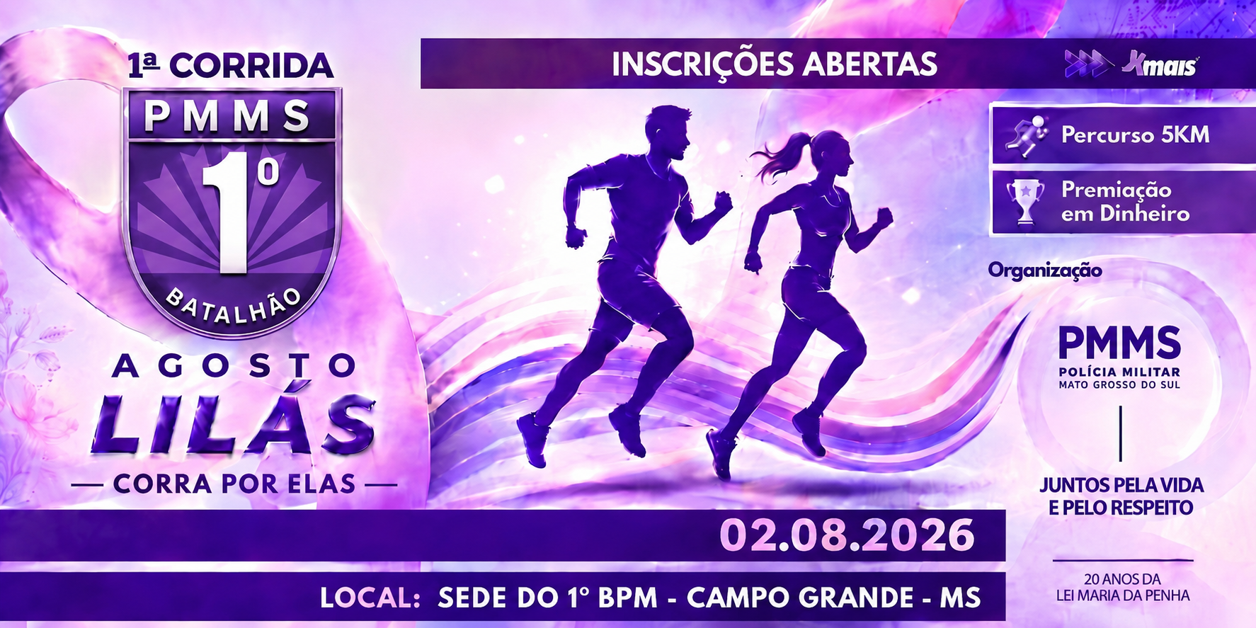 CORRIDA DO 1º BPMMS - AGOSTO LILÁS - CORRA POR ELAS