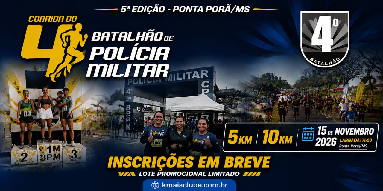 5ª CORRIDA DO 4º BATALHÃO DE POLÍCIA MILITAR