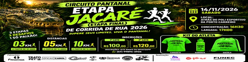 Circuito Pantanal Funec - 3ª Etapa Jacaré