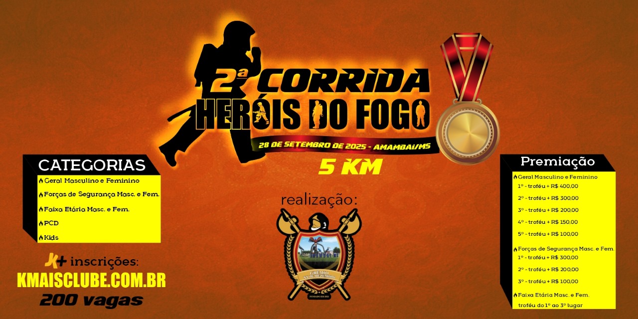 2ª CORRIDA HERÓIS DO FOGO – AMAMBAI/MS – 2025
