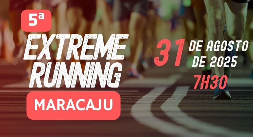 5º EXTREME RUNNING - MARACAJU