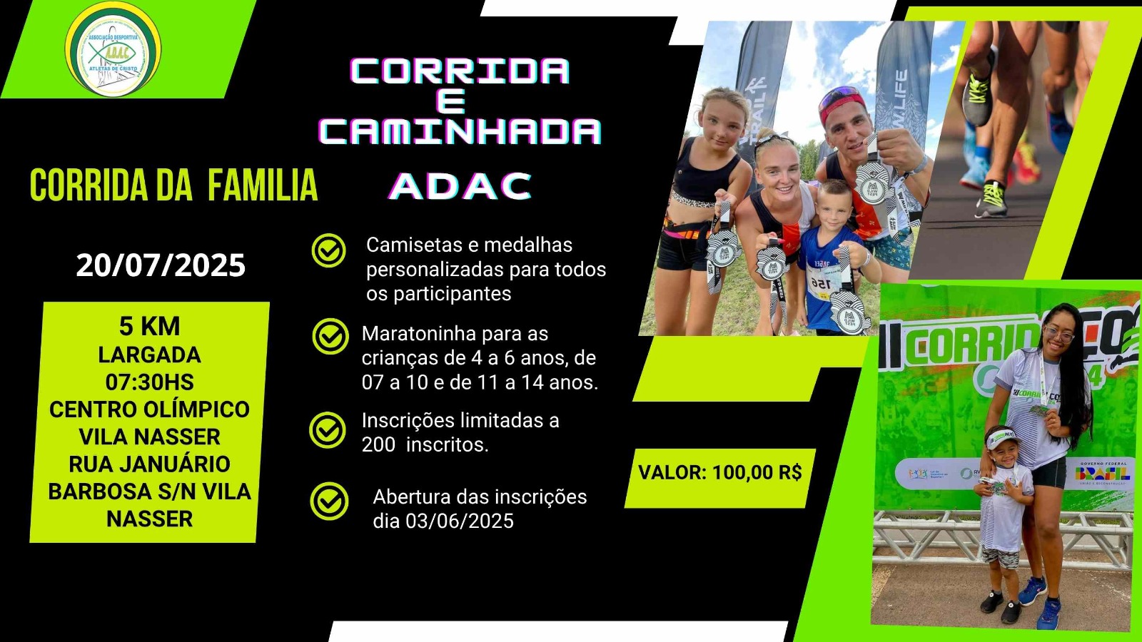 CORRIDA E CAMINHADA ADAC – ASSOCIAÇÃO DESPORTIVA ATLETAS DE CRISTO