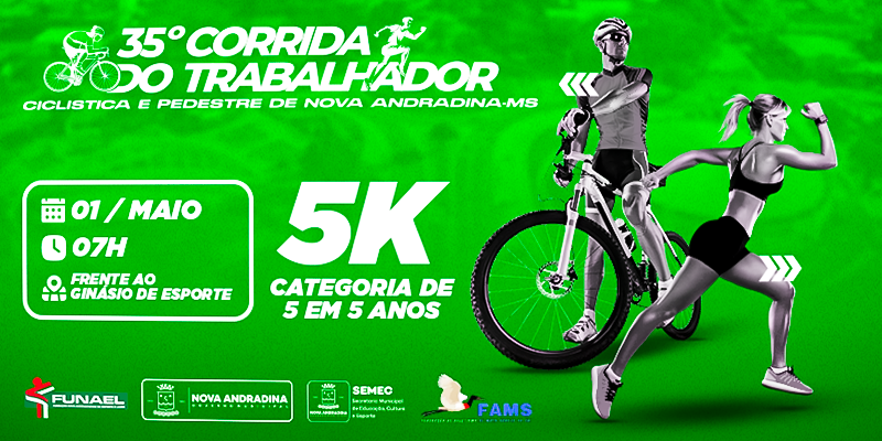 35ª CORRIDA DO TRABALHADOR - Ciclista e Pedestre