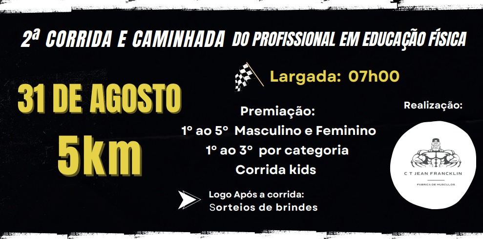 2ª CORRIDA E CAMINHADA DO PROFISSIONAL EM EDUCAÇÃO FÍSICA – 2025