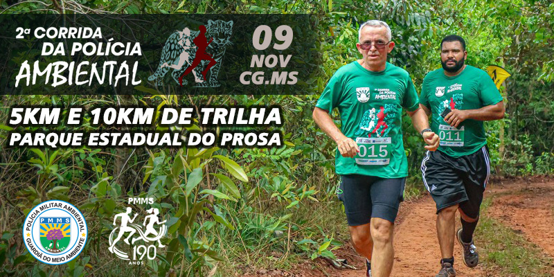CORRIDA DO BATALHÃO DA POLÍCIA AMBIENTAL - CIRCUITO 190 ANOS / PMMS