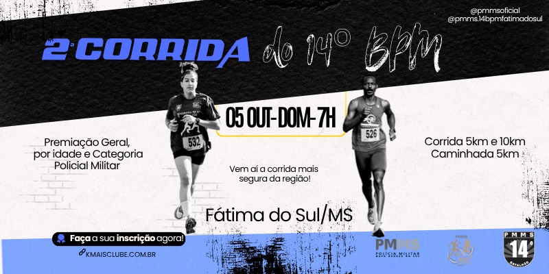 2ª CORRIDA DO 14º BATALHÃO DA POLICIA MILITAR DE FATIMA DO SUL