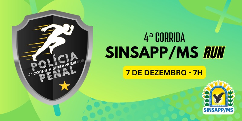 4ª CORRIDA E CAMINHADA DA POLÍCIA PENAL – SINSAPP RUN 2025