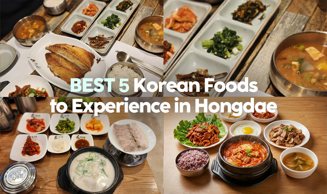 5 ร้านอาหารเกาหลีที่ดีที่สุดในฮงแดที่แนะนำสำหรับชาวต่างชาติ