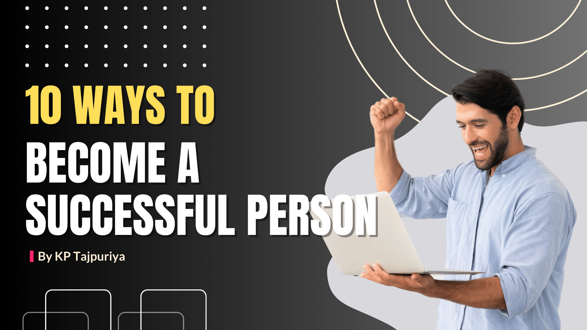 10 ways to become a successful person