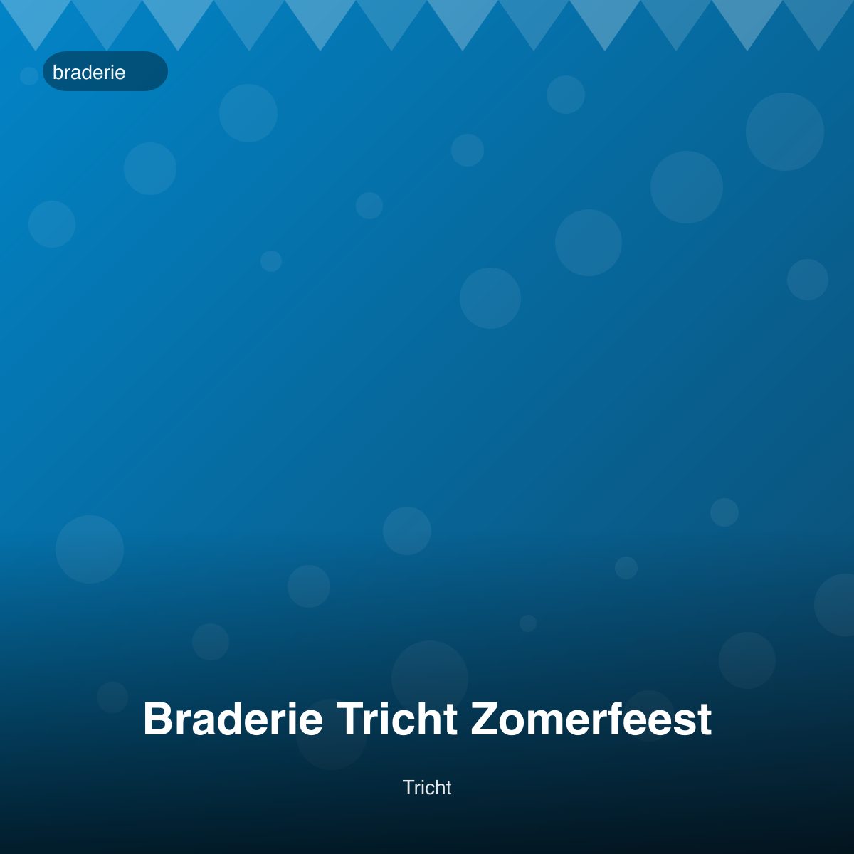 Braderie Tricht Zomerfeest
