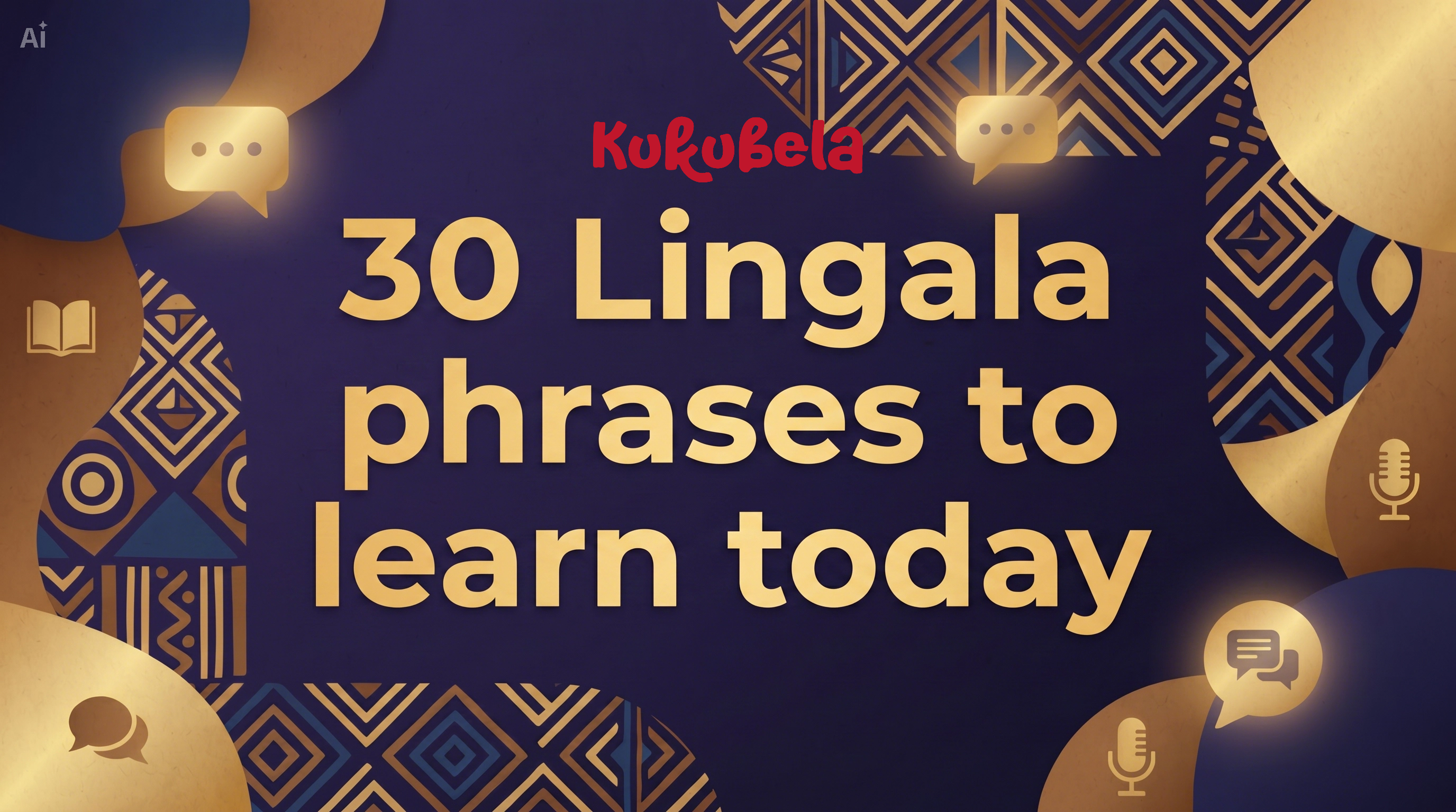 30 Lingala Phrases to Learn Today