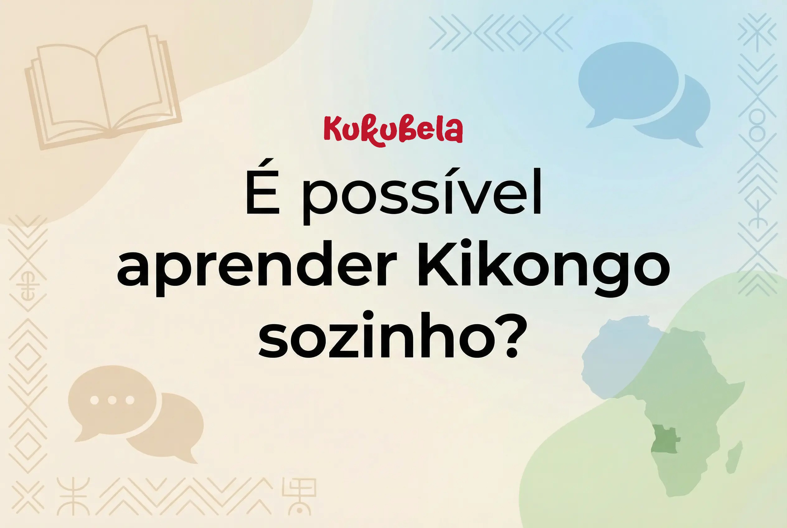 É possível aprender Kikongo sozinho?