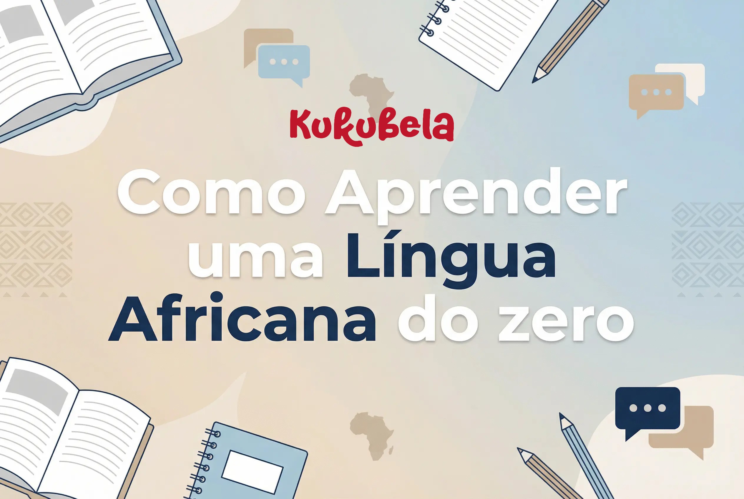 Como Aprender uma Língua Africana do Zero