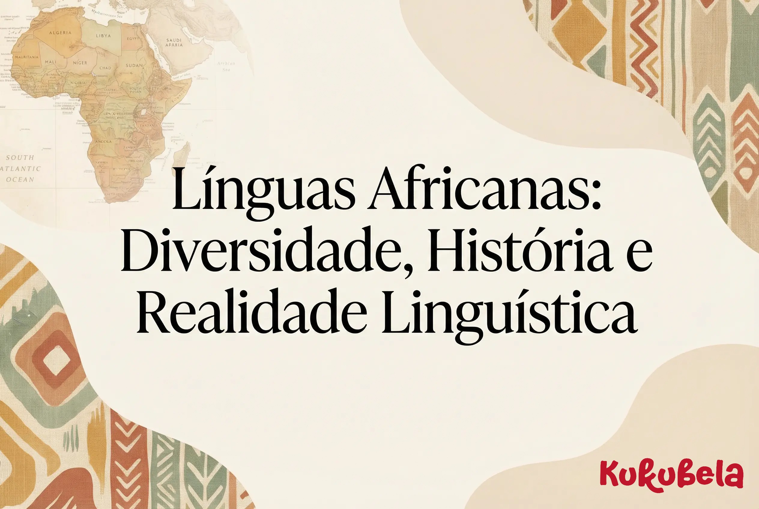 Línguas Africanas: Diversidade, História e Realidade Linguística