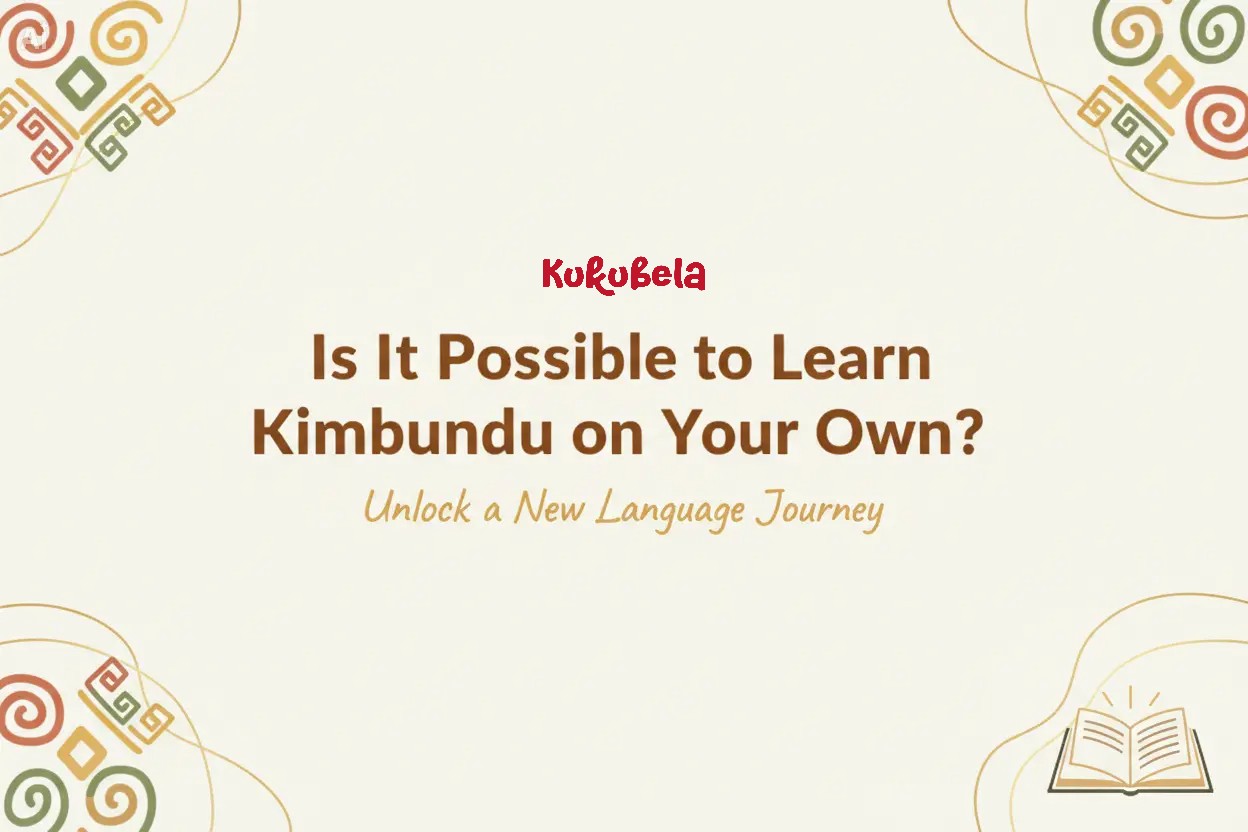 How to Learn an African Language from Scratch