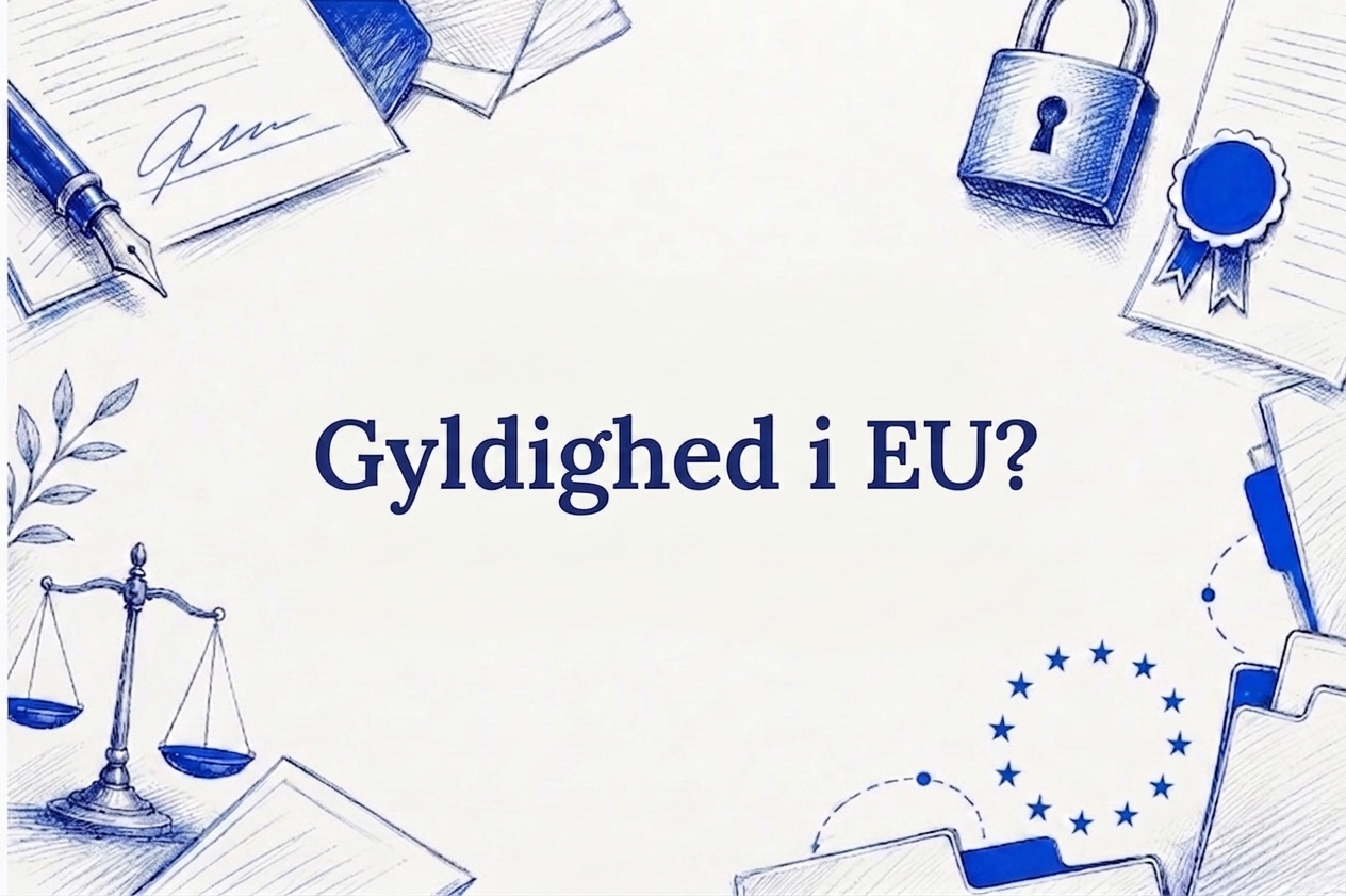 Virksomheder: Gyldighed i EU? Vælg kvalificeret elektronisk signatur