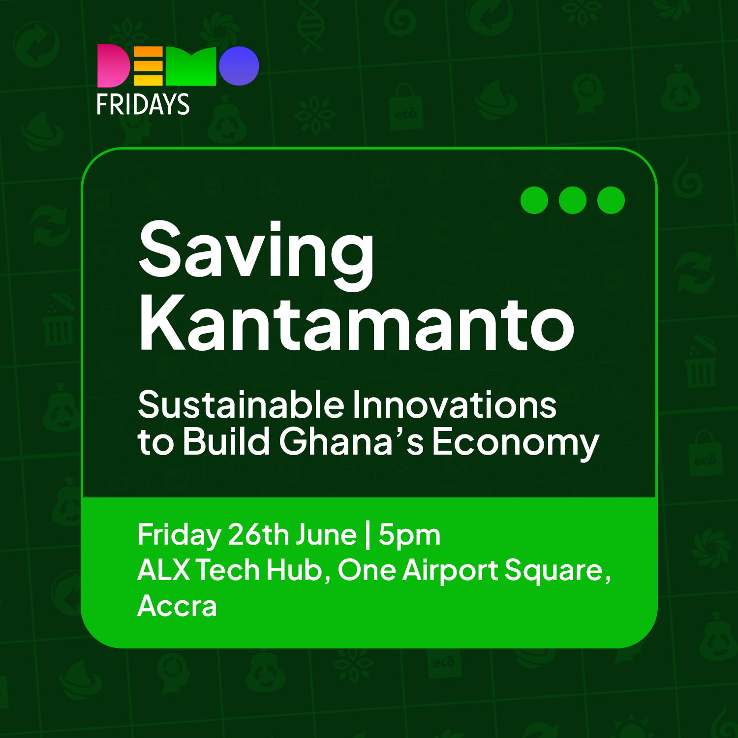 Demo Fridays 8.0: Saving Kantamanto event poster