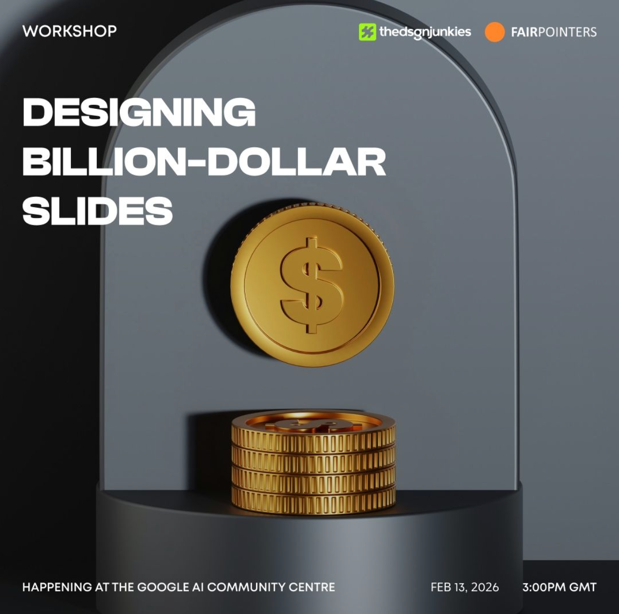 Designing billion-dollar slides event poster