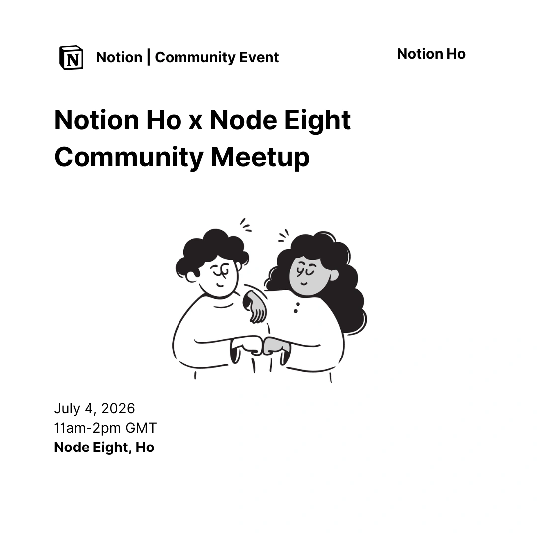 Notion Ho x Node Eight Community Meetup event poster