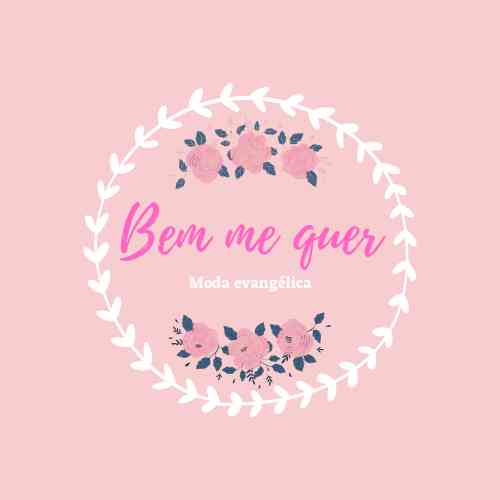 Bem me quer- Moda Evangélica