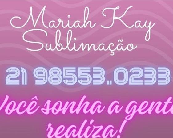 Mariah Kay Sublimacão