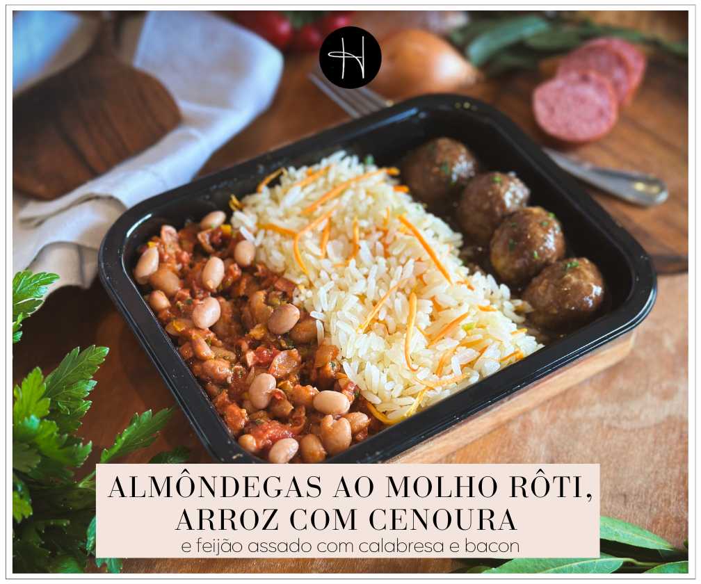 Almôndegas ao molho rôti, arroz com cenoura e feijão assado com calabresa e bacon