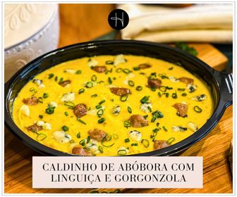 Caldinho de abóbora com linguiça e queijo gorgonzola