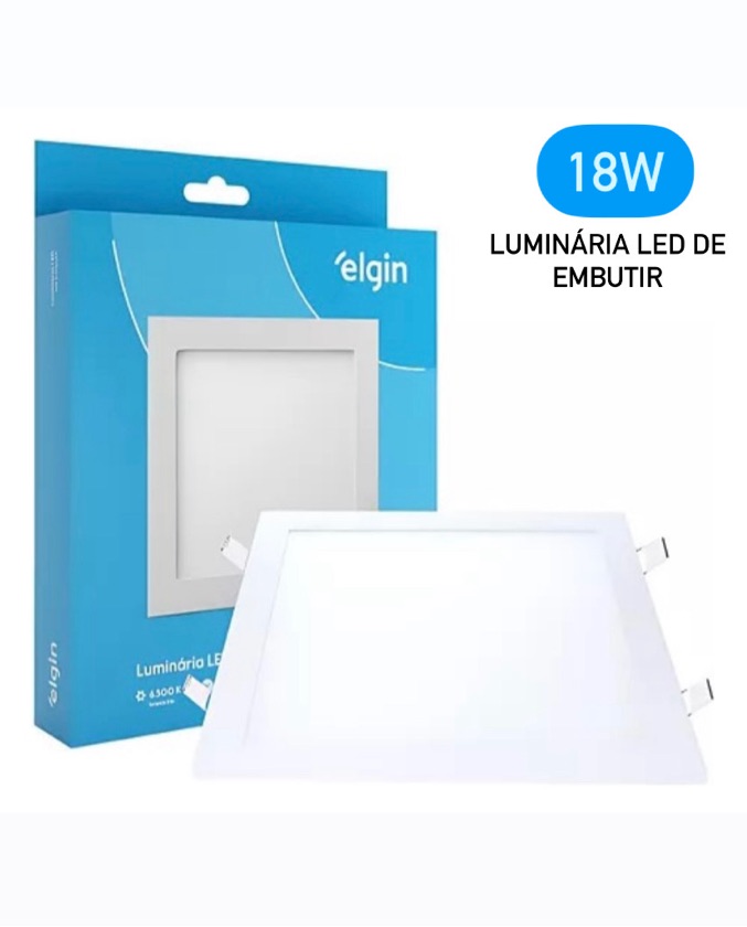 18W - LUMINÁRIA LED DE EMBUTIR 18W - MARCA: ELGIN