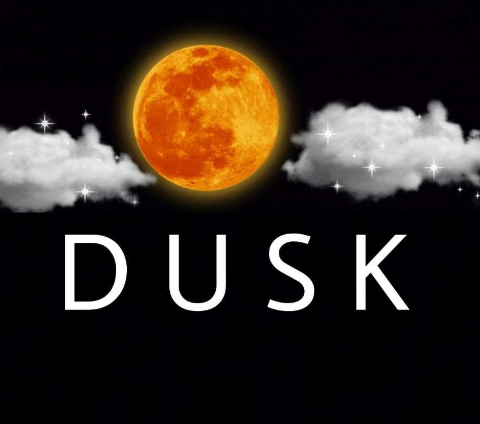 Dusk
