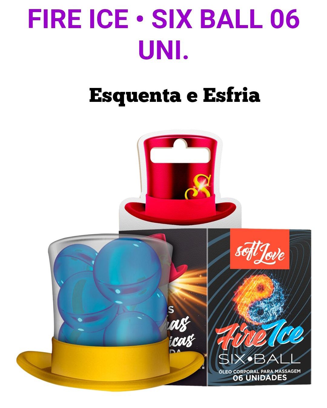 Bolinha Fire Ice 6 unidades