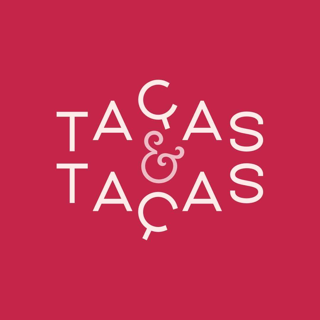 TAÇAS & TAÇAS