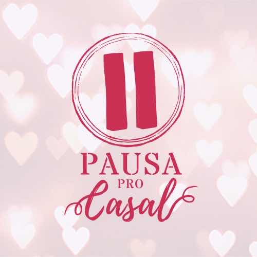 Pausa Pro Casal