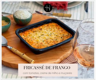 Fricassé de frango com molho de tomates, creme de milho e queijo muçarela