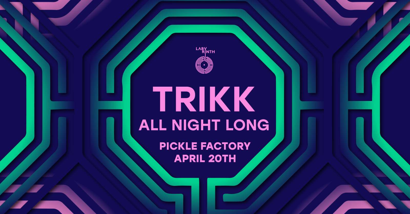 Trikk All Night Long - Pickle Factory - 20 Apr 2024