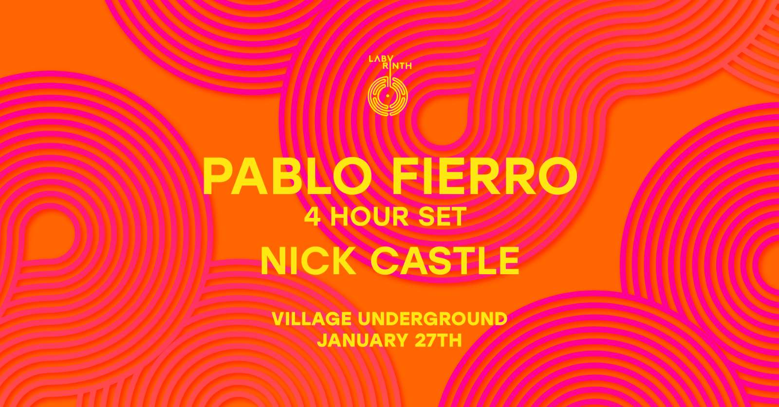 Pablo Fierro 4 Hour Set & Nick Castle  - 27 Jan 2024