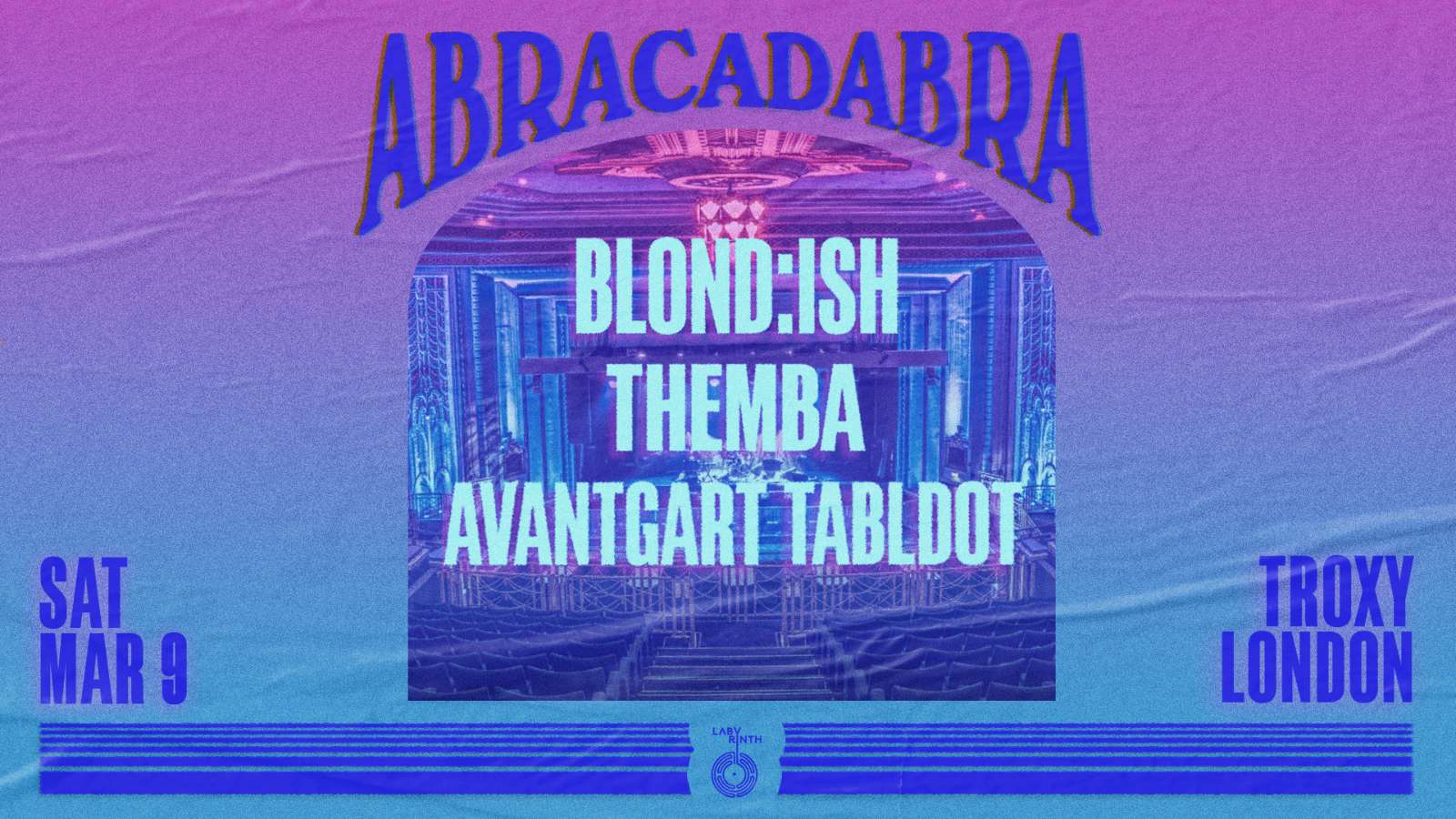 BLOND:ISH Presents Abracadabra London
