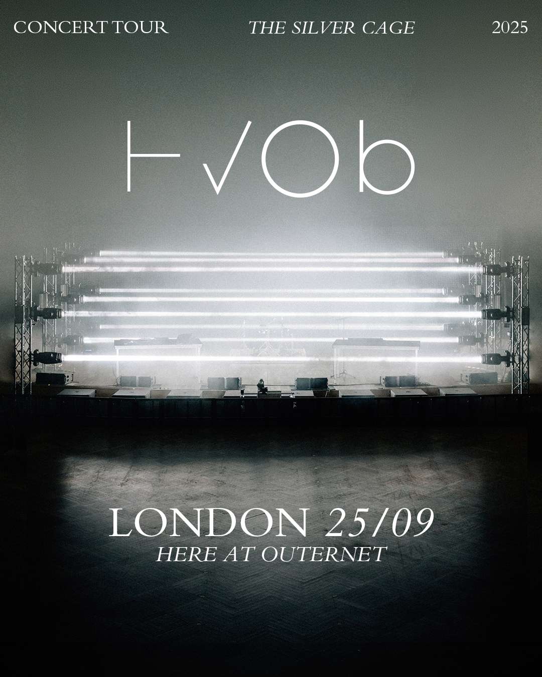 25.09 HVOB – THE SILVER CAGE – LONDON TICKETS