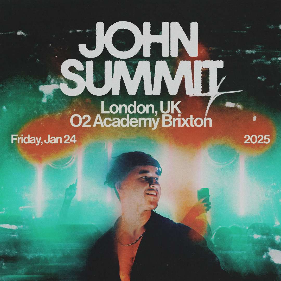 24.01 John Summit at O2 Academy Brixton WAIT LIST