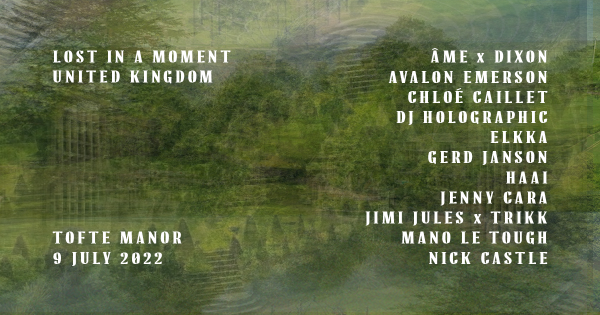 Lost in a Moment UK - Tofte Manor - 09 Jul 2022