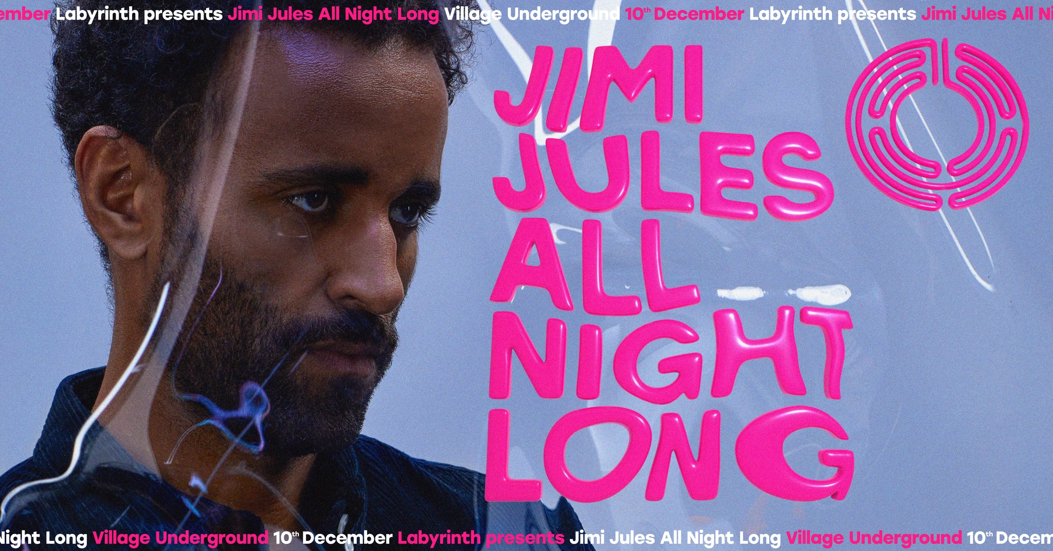 Jimi Jules All Night Long  - Village Underground - 11 Dec 2022