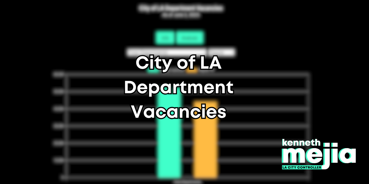 City of LA Staffing Vacancies by Department